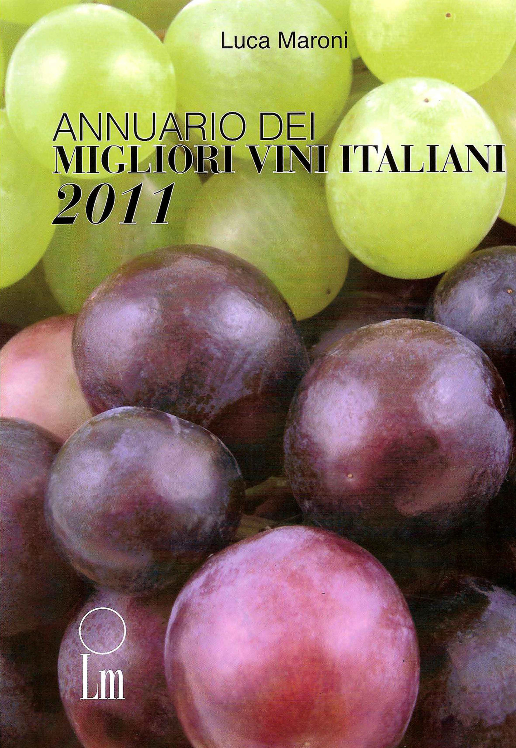 Migliori vini Italiani 2011 - Guida Luca Maroni - Recensione per Cacciagrande