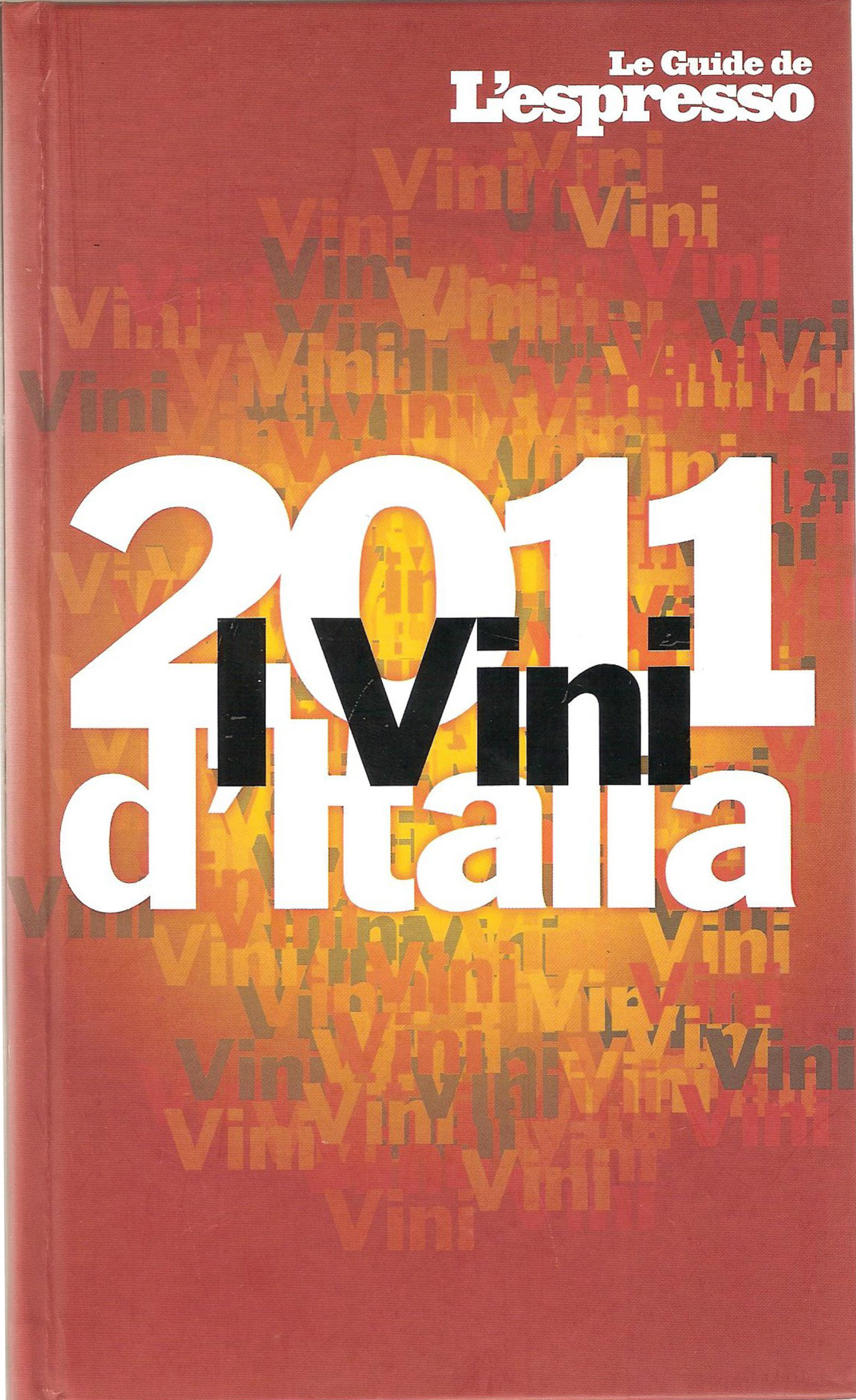 Vini d'Italia 2011 Guida L'Espresso - Recensione per i Vini Cacciagrande, Monteregio di Massa Marittima e Viognier
